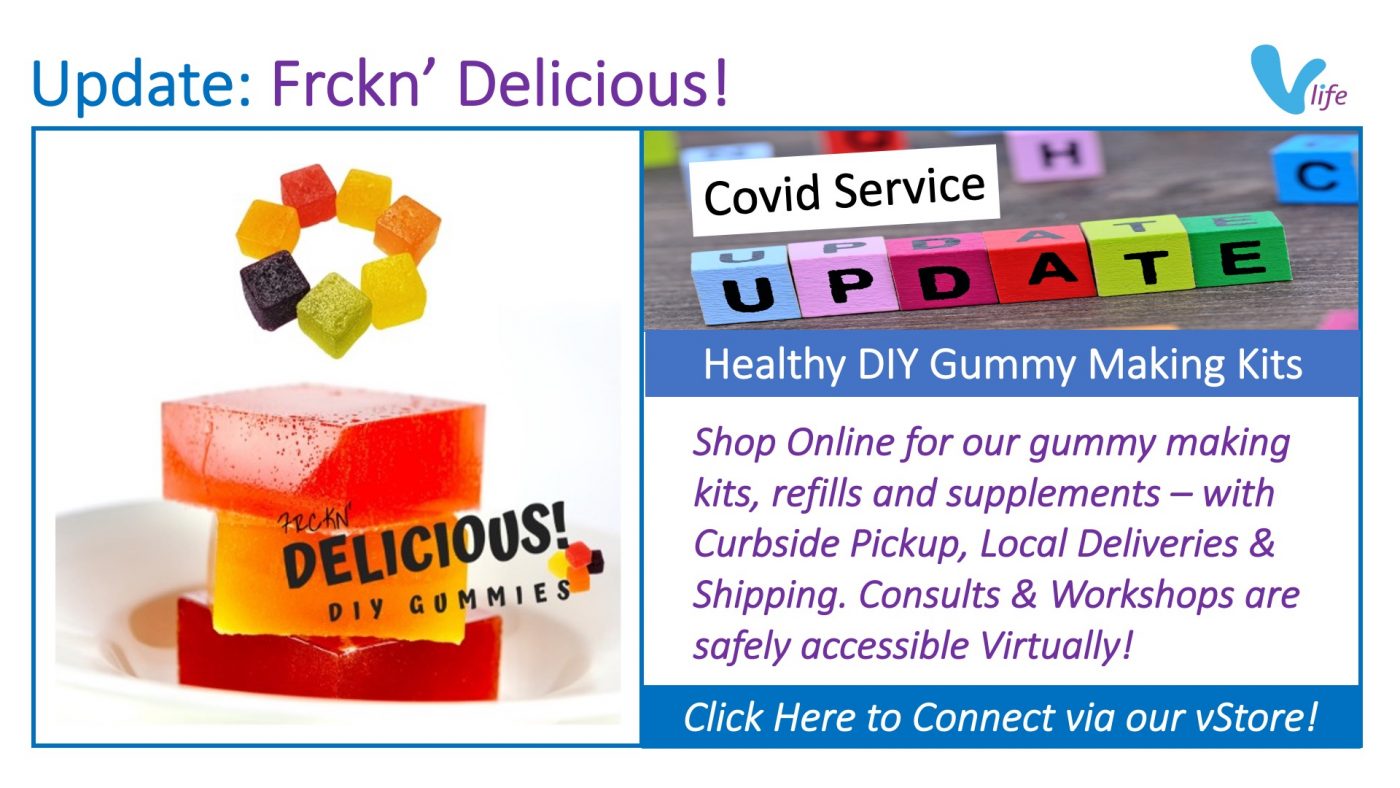 vStore COVID Service Update Frckn Delicious DIY Gummies April 2021 info poster