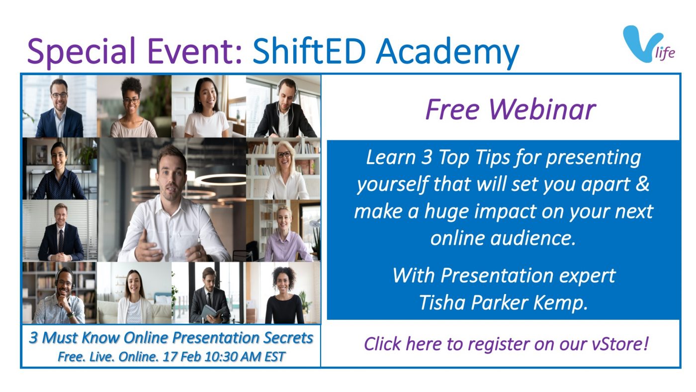 vStore promo graphic ShiftED Academy 3 presentation secrets webinar Feb 2022 Presentation skills